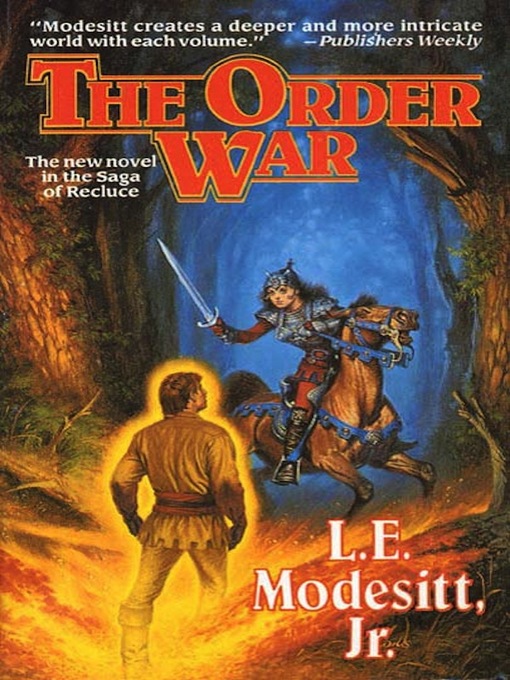 Title details for The Order War by L. E. Modesitt, Jr. - Available